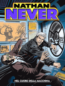 Nel cuore della macchina - Nathan Never N.252