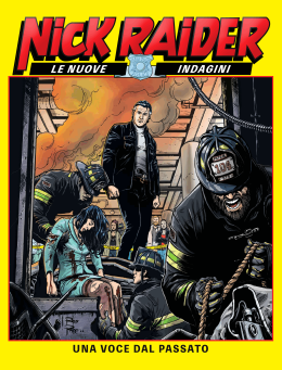 Una voce dal passato - Nick Raider Le Nuove Indagini N.9