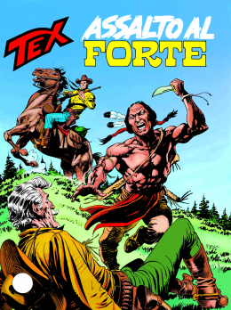 Assalto al forte - Tex Gigante II Serie N.434