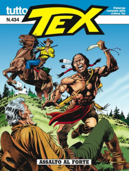 Assalto al forte - Tutto Tex N.434